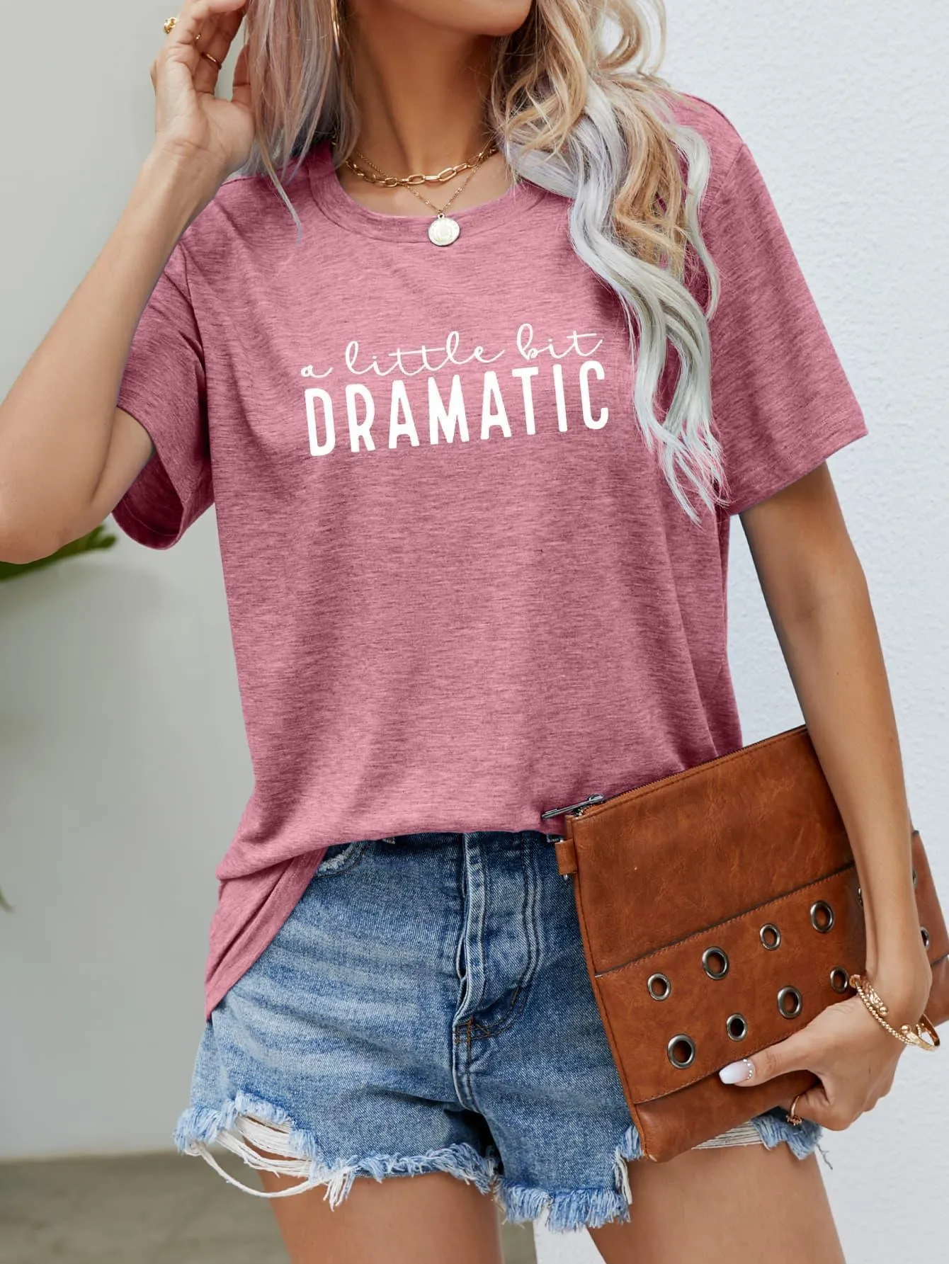 Emotional Graphic A Little Bit Dramatic T Shirt