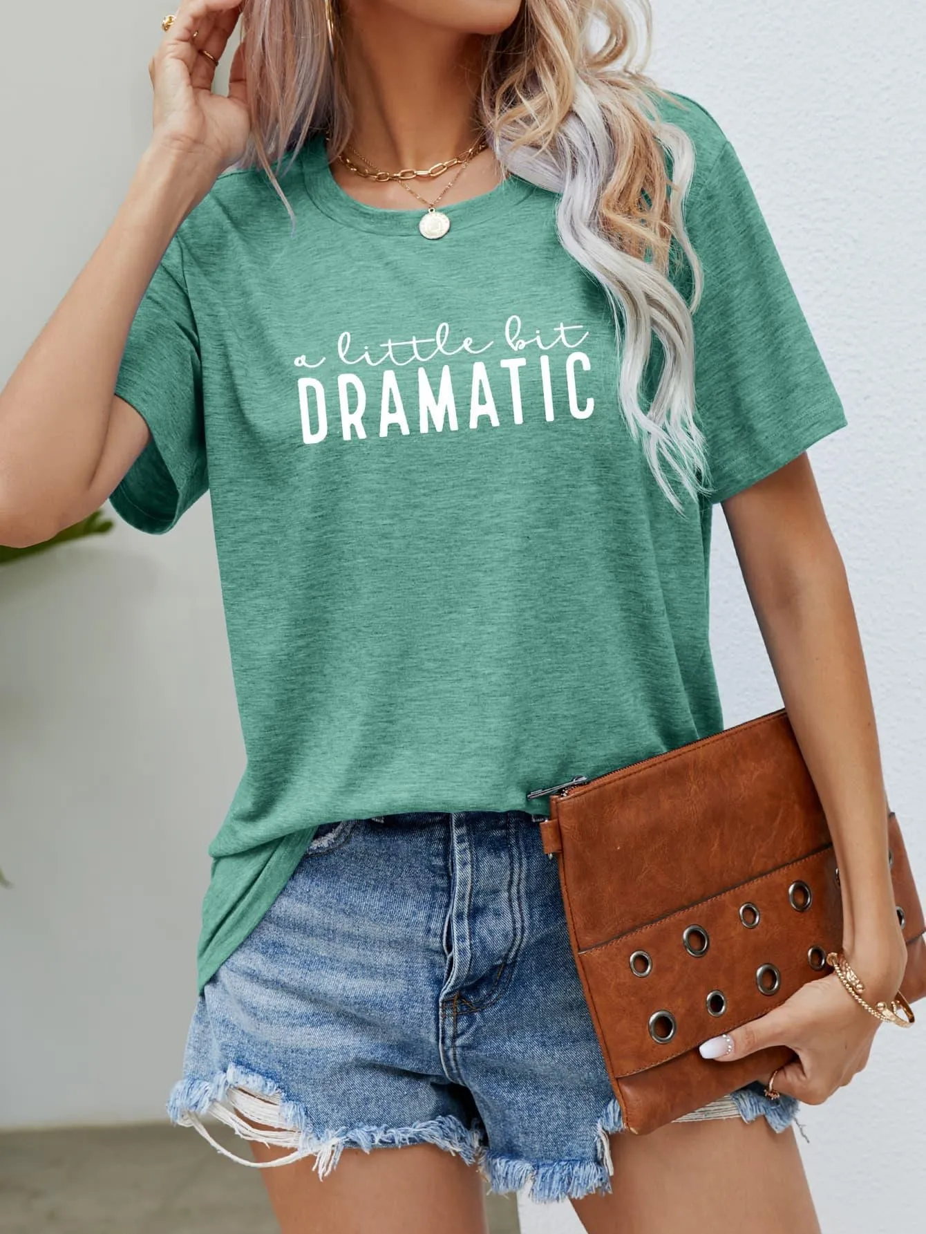 Emotional Graphic A Little Bit Dramatic T Shirt