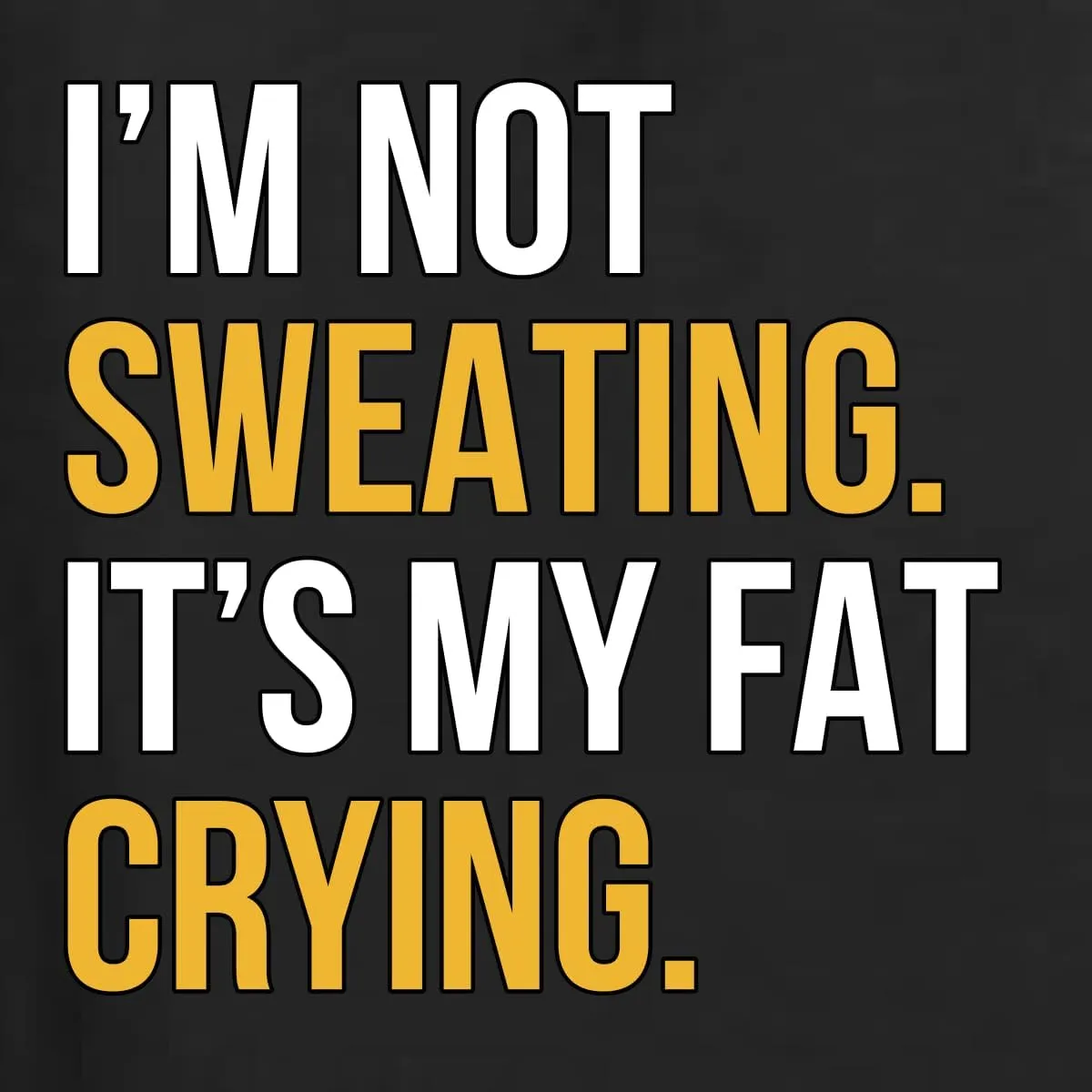 Spit Pre-Workout in My Mouth Funny Gym Men's T-Shirt
