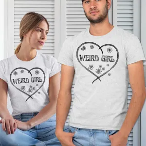 Weird girl print unisex t-shirts