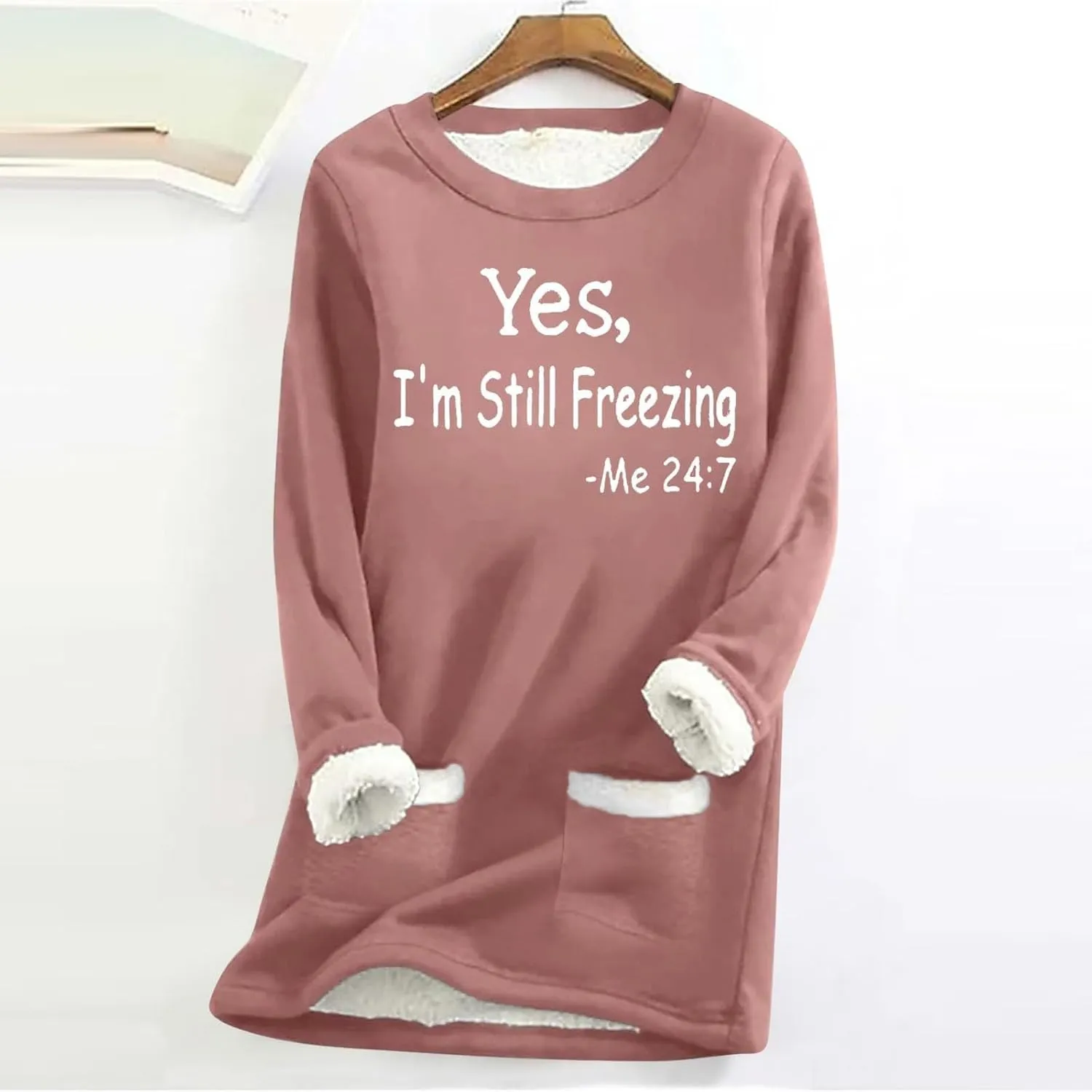 Yes,I'm Still Freezing -Me 24:7 Sherpa Lined Sweatshirt Women Faux Fur Parka Warm Outerwear Letter Print Loungewear